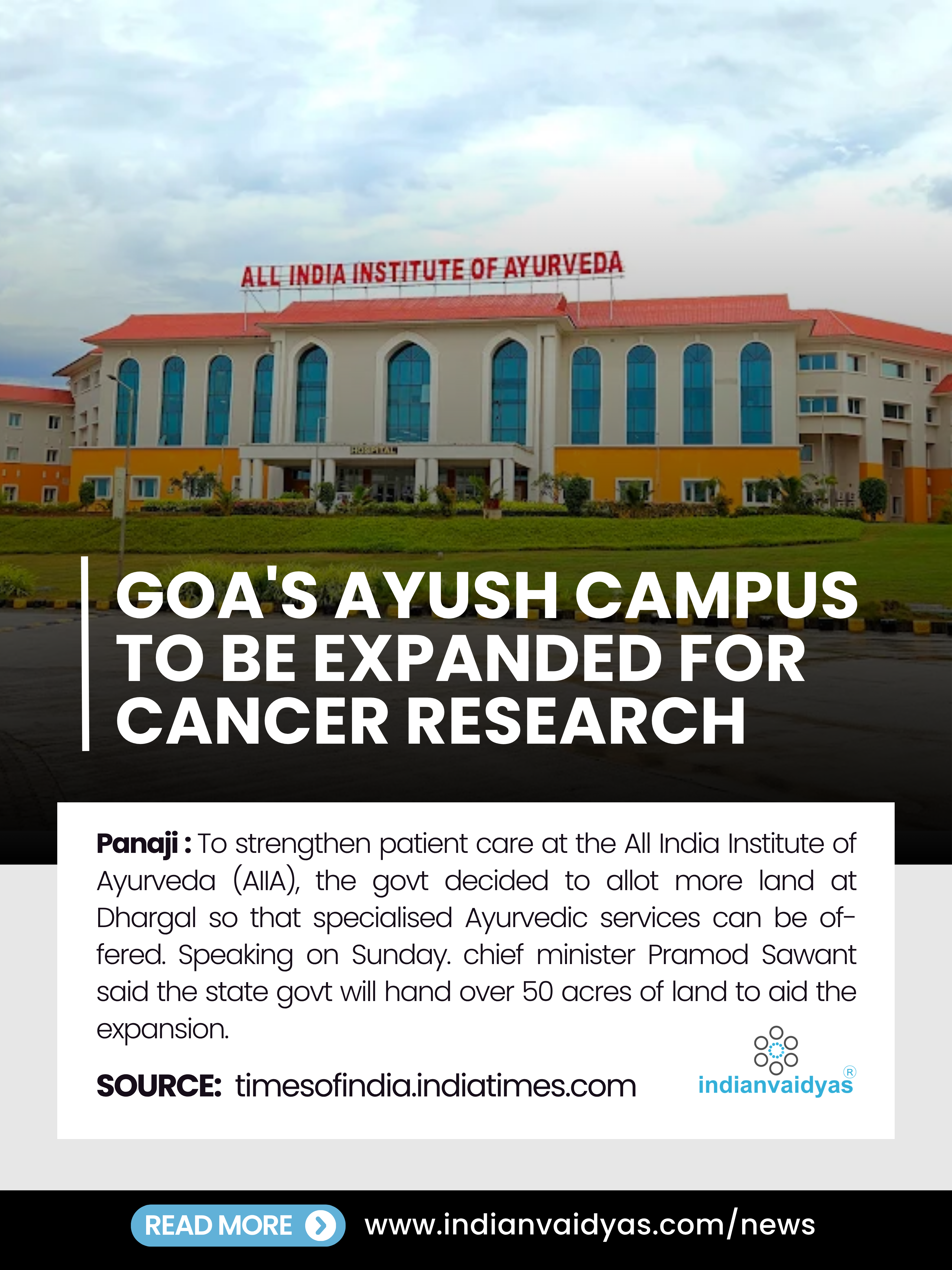 Goa’s Ayush Campus to Be Expanded for Cancer Research at All India Institute of Ayurveda