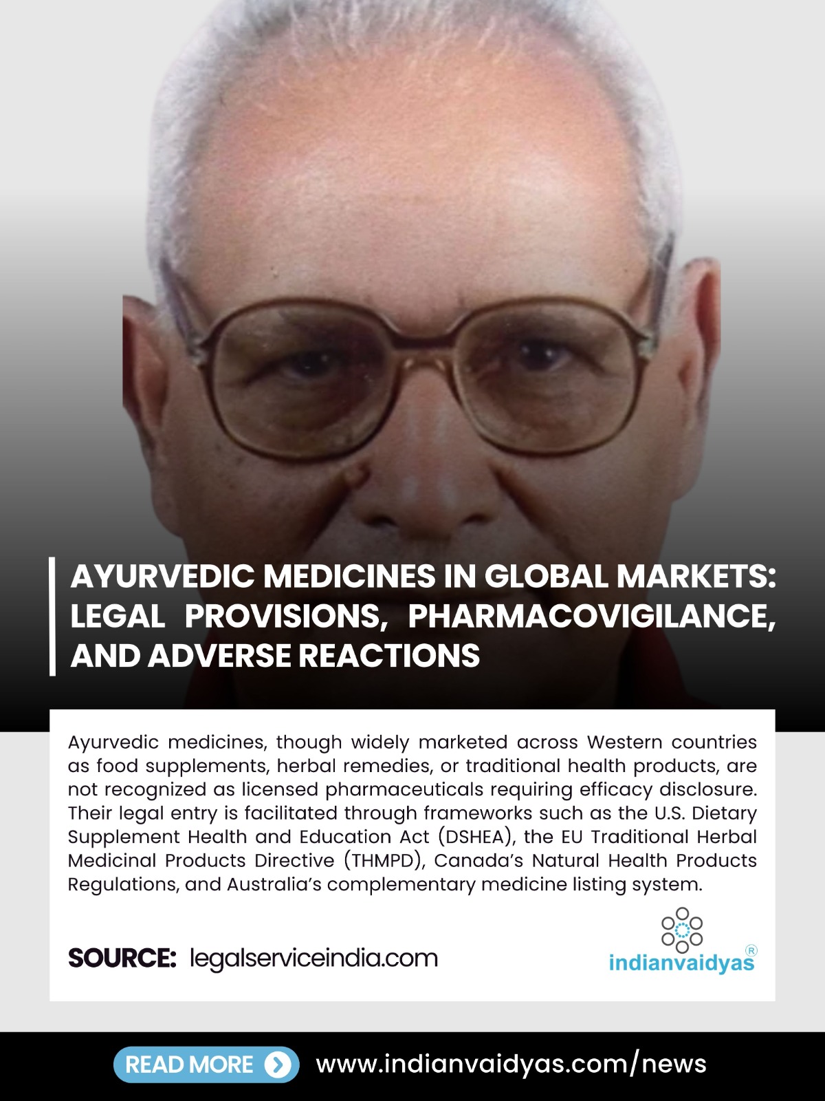 Legal Framework: Decoding Safety Regulations, Adverse Reaction Reporting, and Pharmacovigilance in Ayurvedic Medicine