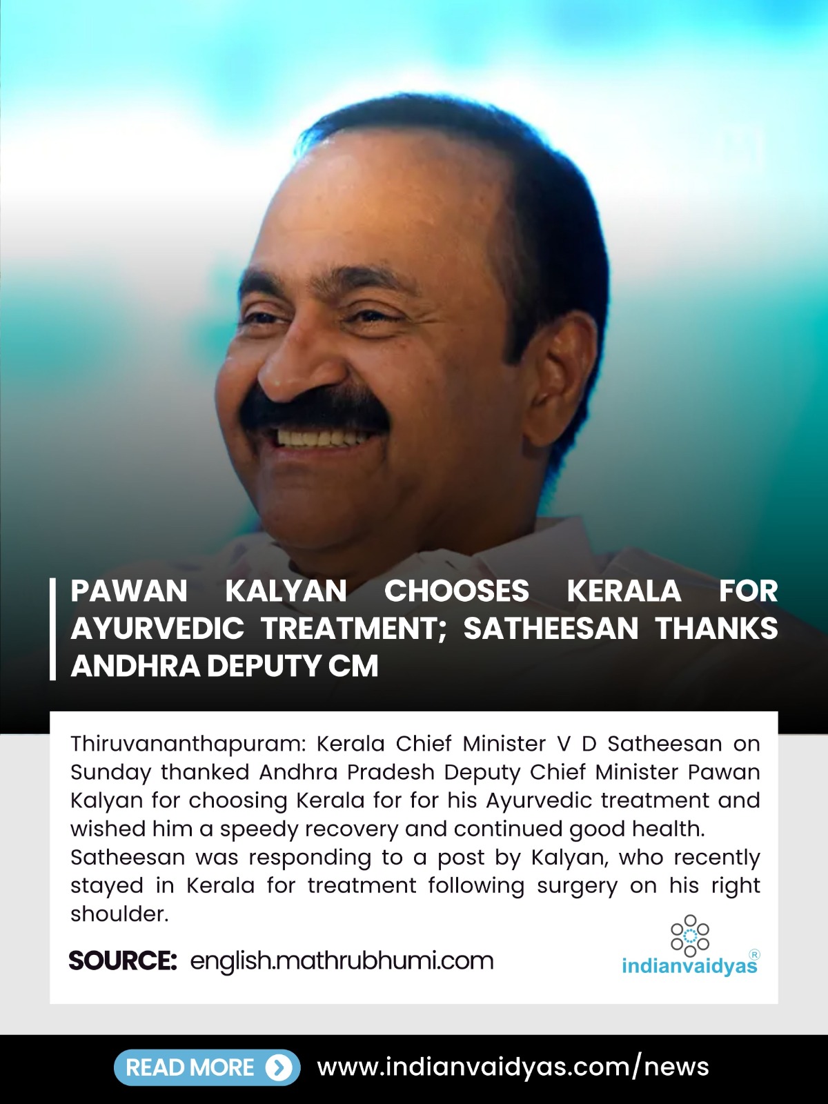 Medical Tourism: AP Deputy CM Pawan Kalyan Completes Post-Surgical Rehab via Kerala Ayurveda; CM Satheesan Reacts