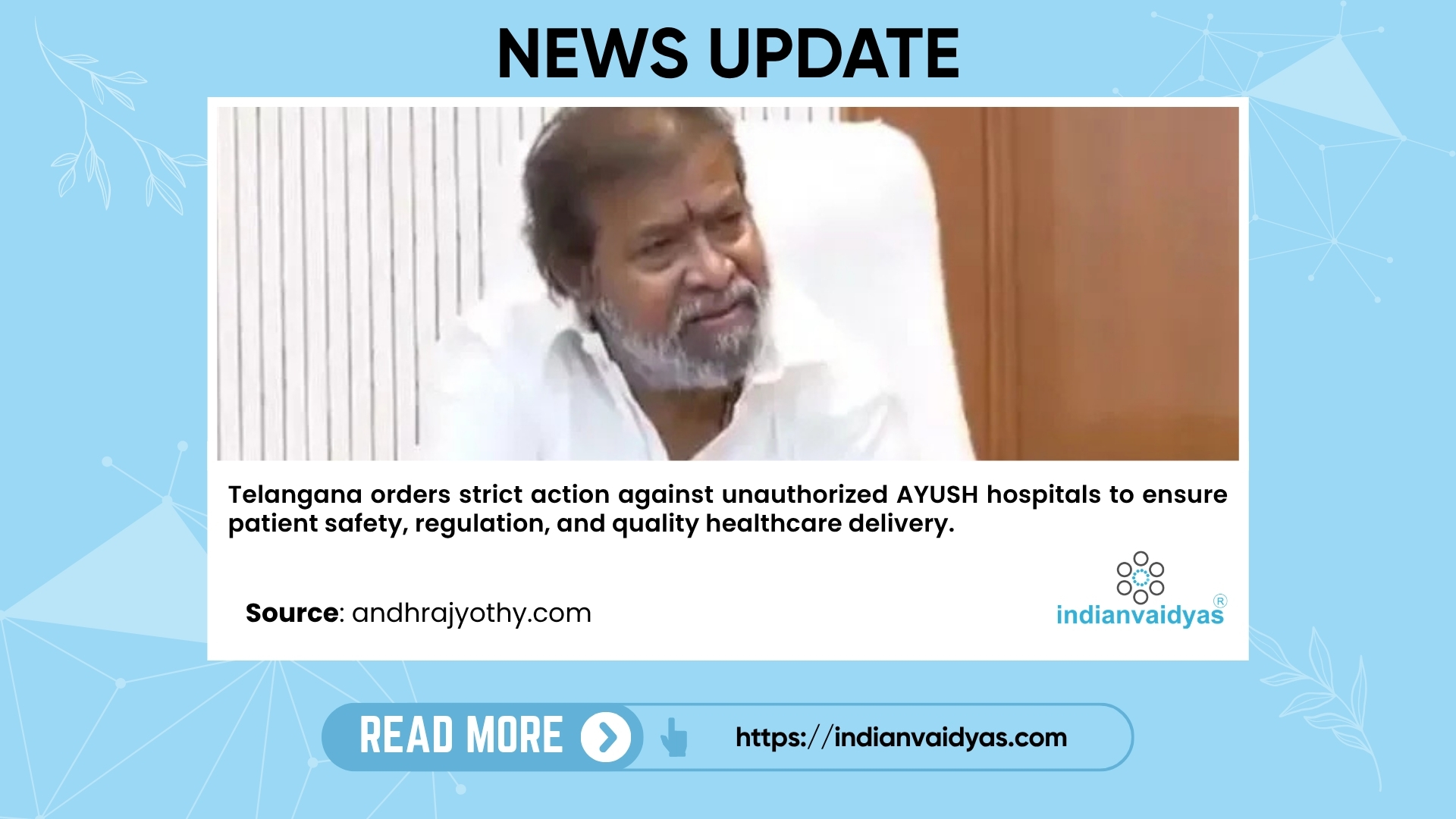 Crackdown on Unauthorized AYUSH Hospitals in Telangana: Minister Damodar Rajanarasimha Orders Strict Action